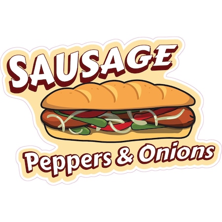 Signmission Sign, 9 in Height, Vinyl, 6 in Length, Sausage Peppers & Onions, D-DC-16 D-DC-16-Sausage Peppers & Onions